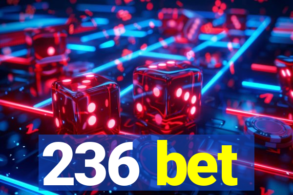 236 bet